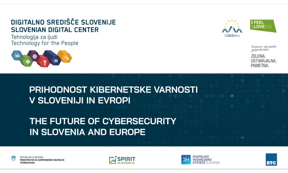 Prihodnost kibernetske varnosti v Sloveniji in Evropi