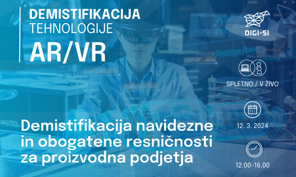 Vabljeni na seminar Demistifikacija navidezne in obogatene resničnosti za proizvodna podjetja