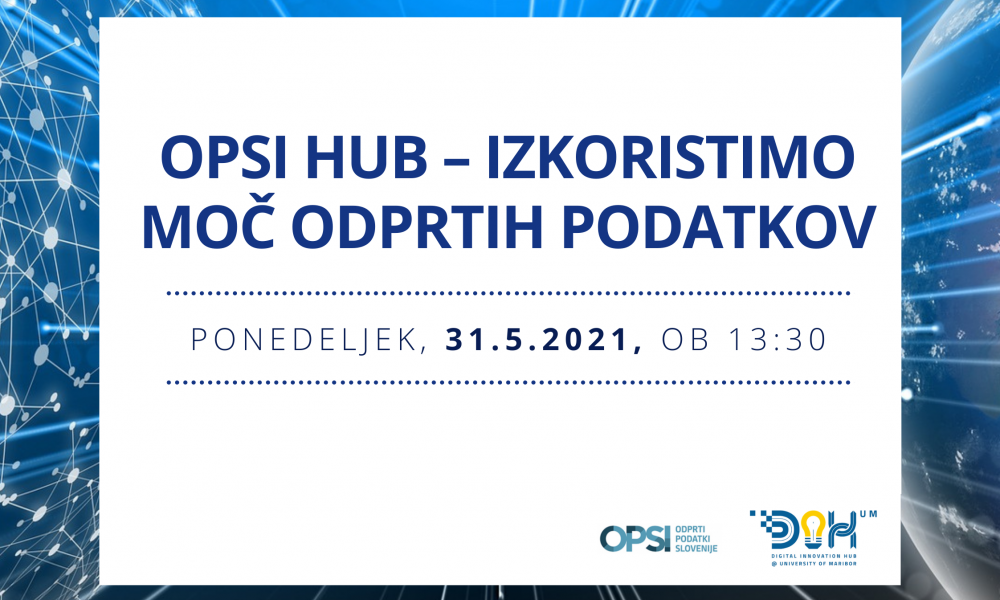 OPSI HUB – Izkoristimo moč odprtih podatkov